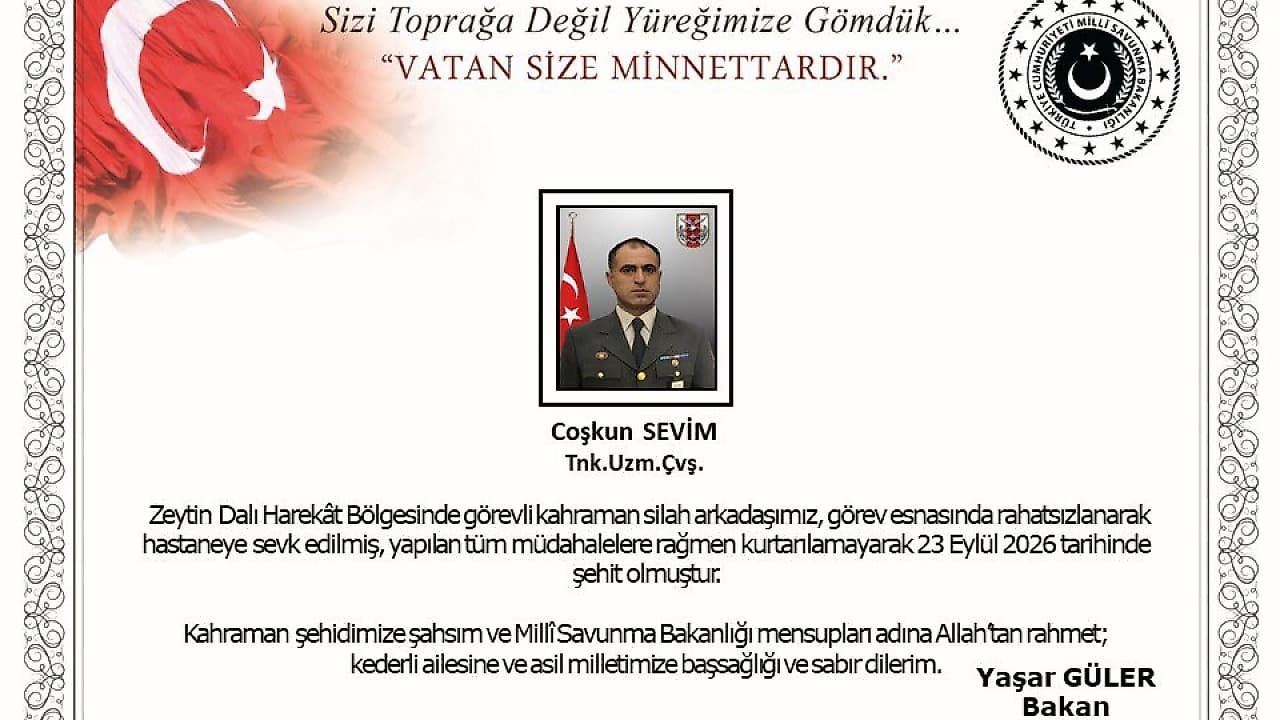 Zeytin Dalı Harekât Bölgesi'nden Acı Haber: Uzman Çavuş Coşkun Sevim Şehit Oldu