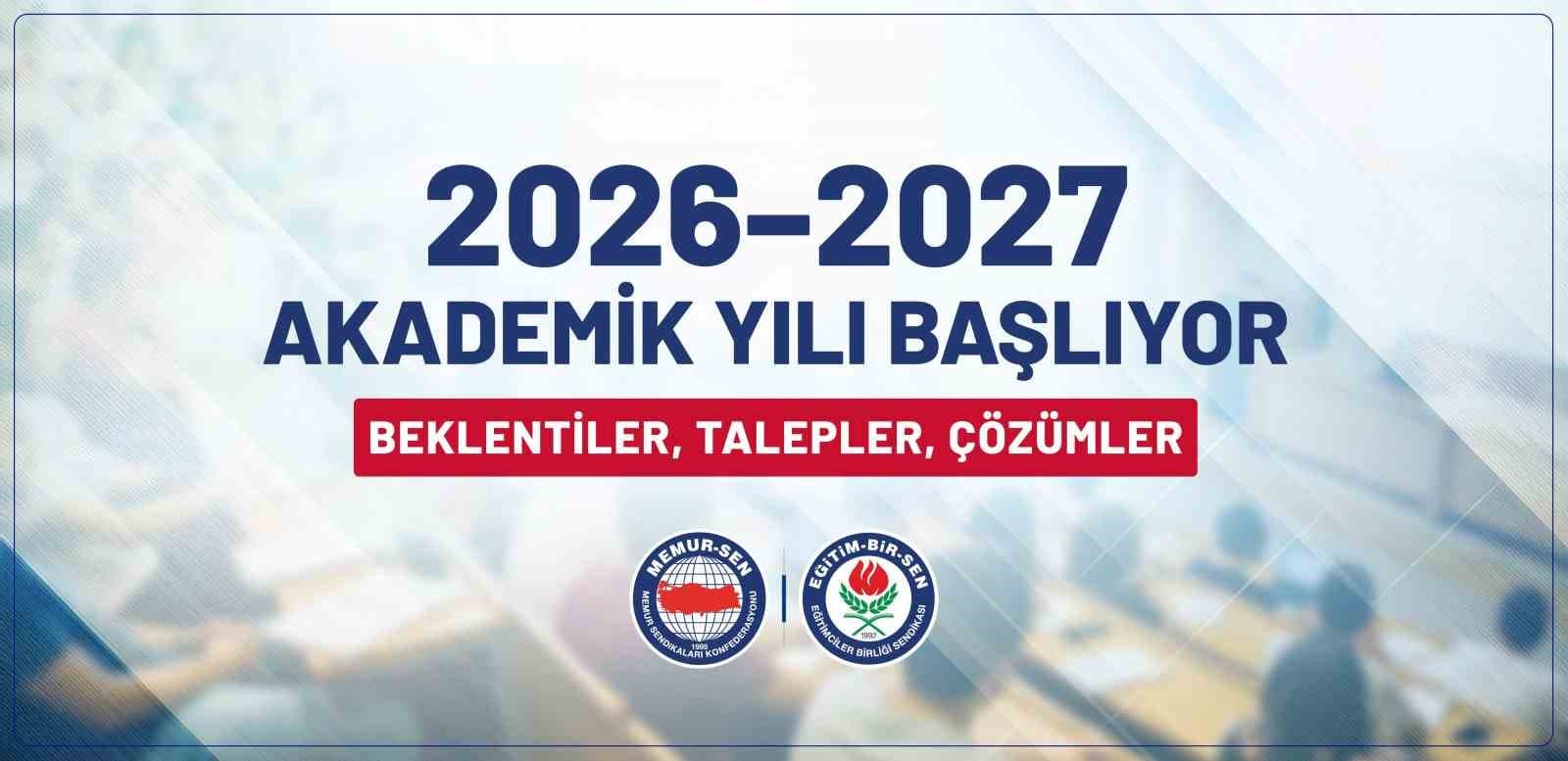 Eğitim-Bir-Sen'den 2026-2027 Akademik Yılına Dair Beklentiler ve Öneriler