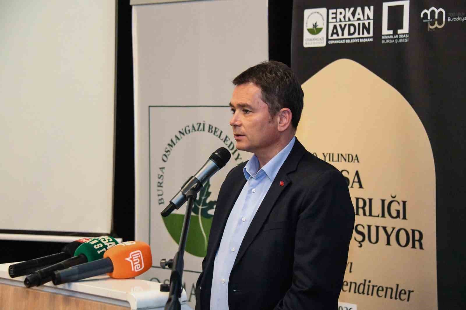 Bursa'nın Mimari Mirası ve Geleceği Panelde Ele Alındı