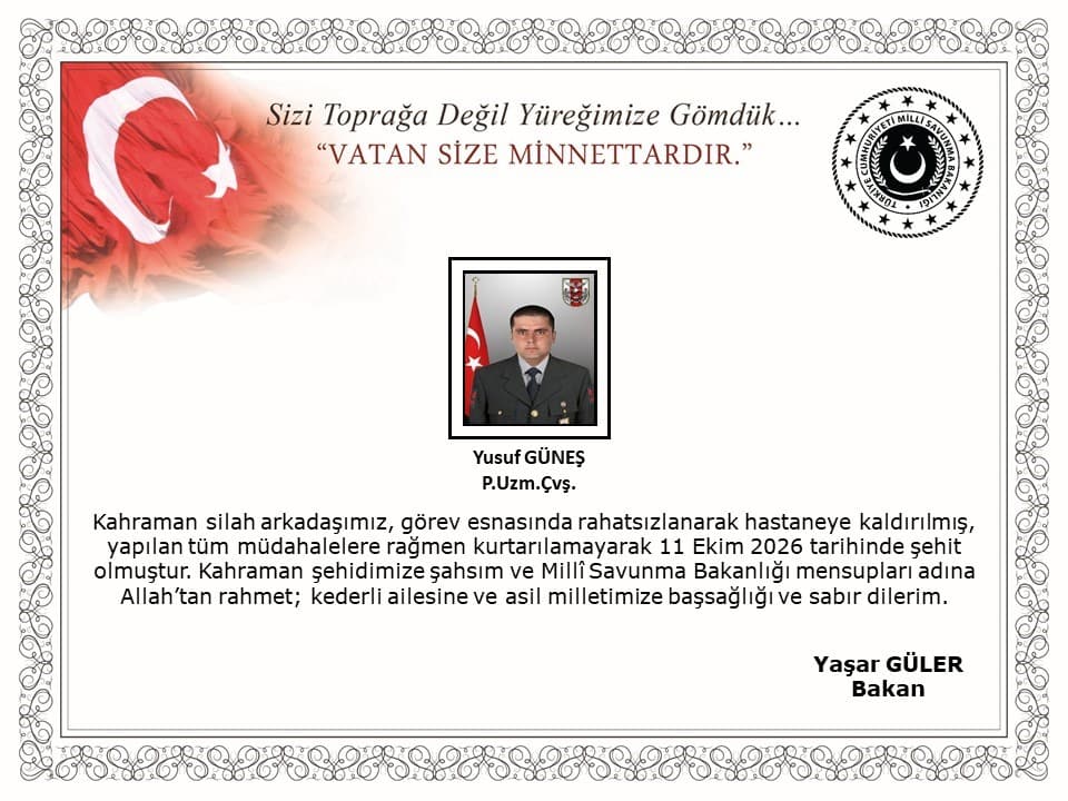 Görev Başında Rahatsızlanan Piyade Uzman Çavuş Yusuf Güneş Şehit Oldu