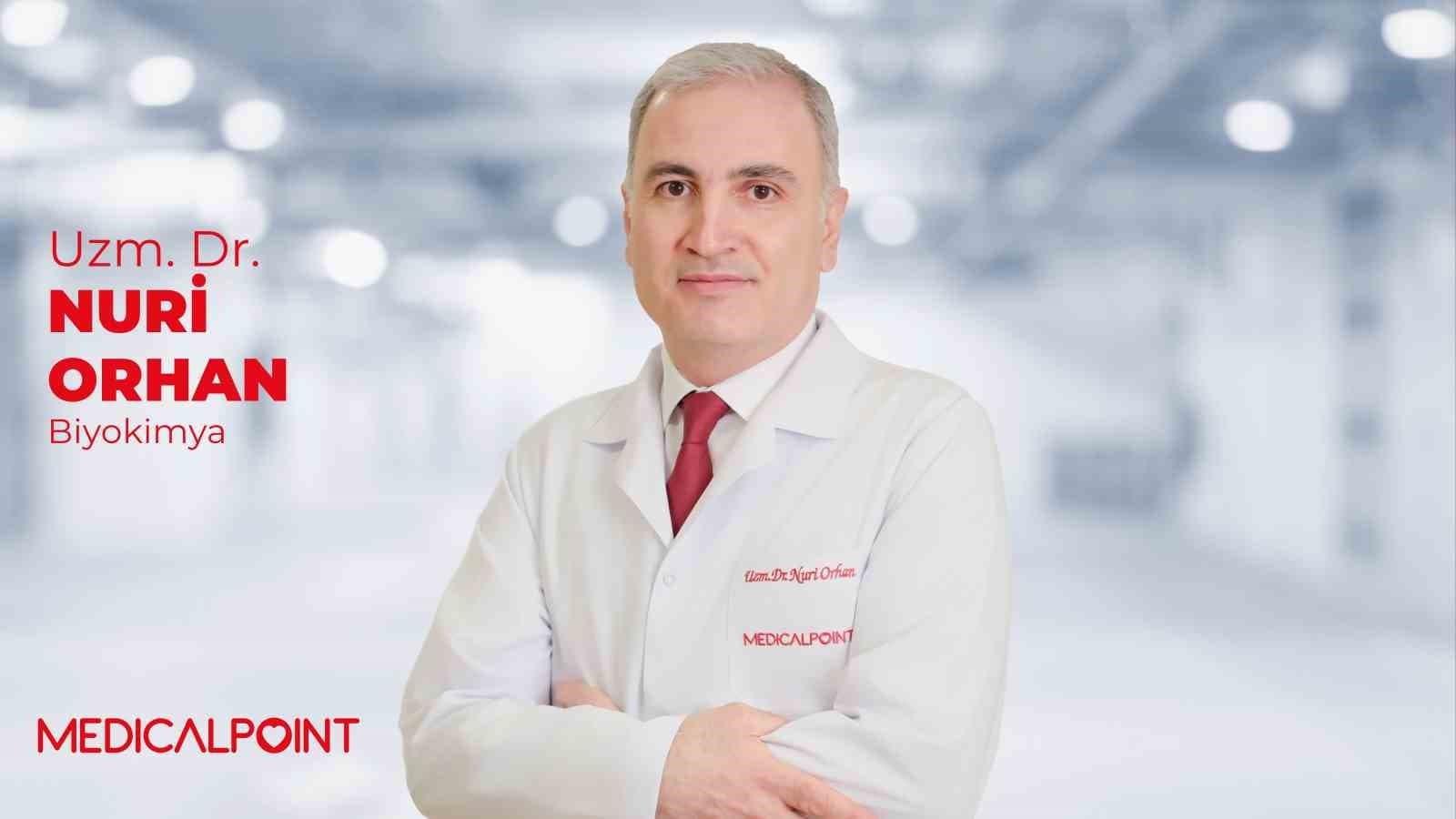 Uzm. Dr. Nuri Orhan'dan Kritik Uyarı: Kan Tahlili Sonuçları Tek Başına Yeterli Değil